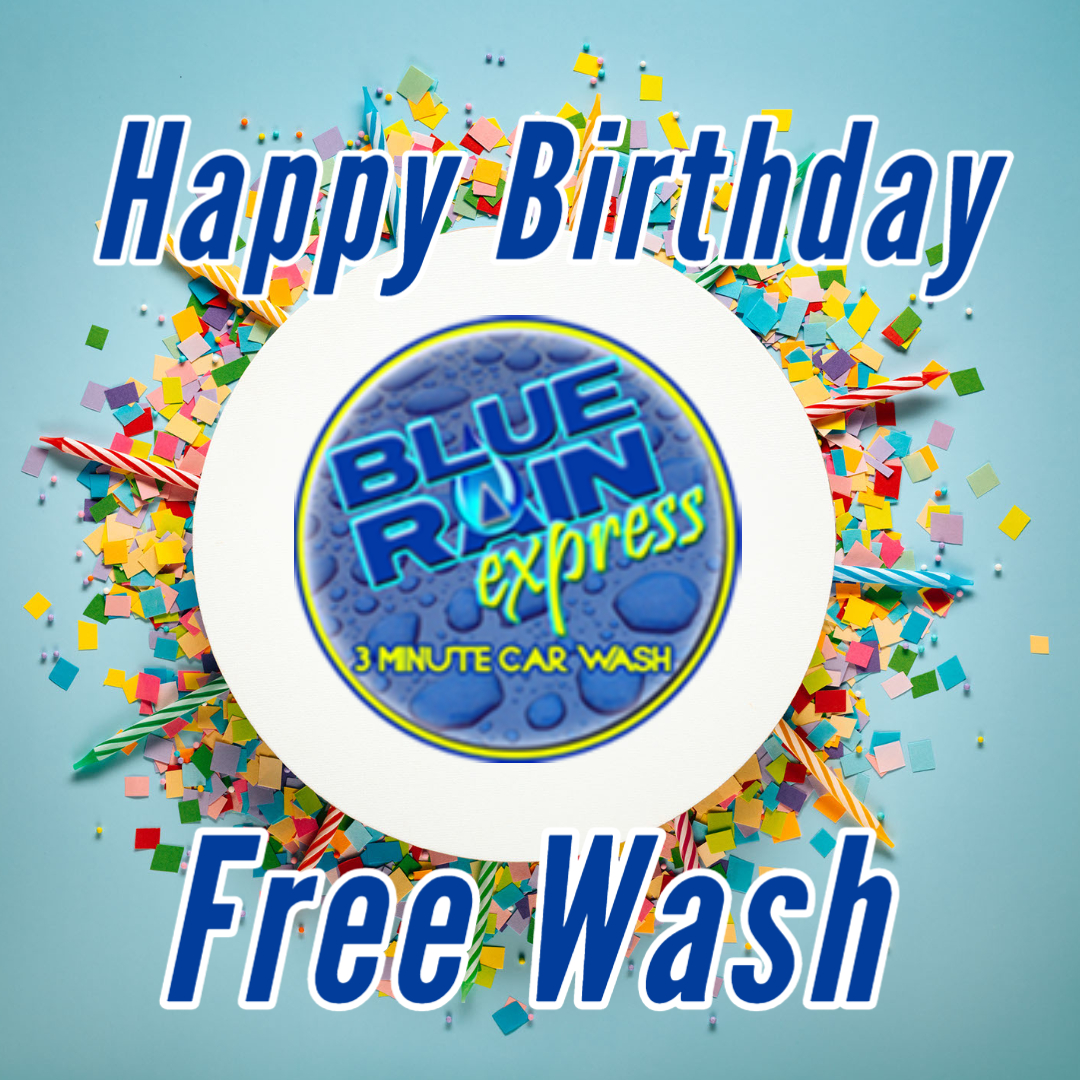 Free Birthday Wash Get a Free Car Wash on your Birthday