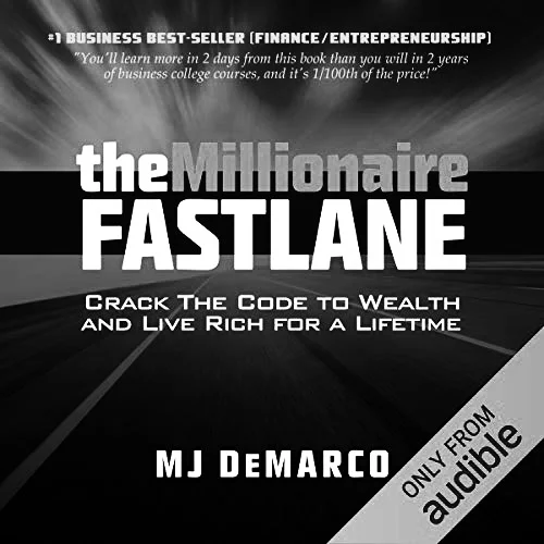 The Millionaire Fastlane