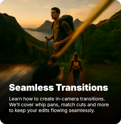 Seamless Transitions