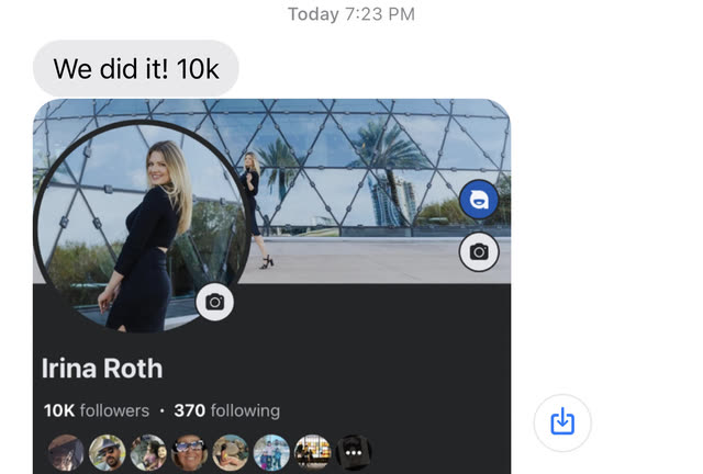 Message from Irina Roth reading We did it! 10k, with her profile showing 10K followers