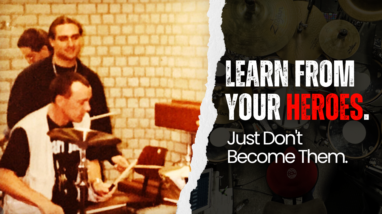 Learn From Your Heroes. Just Don't Become Them.