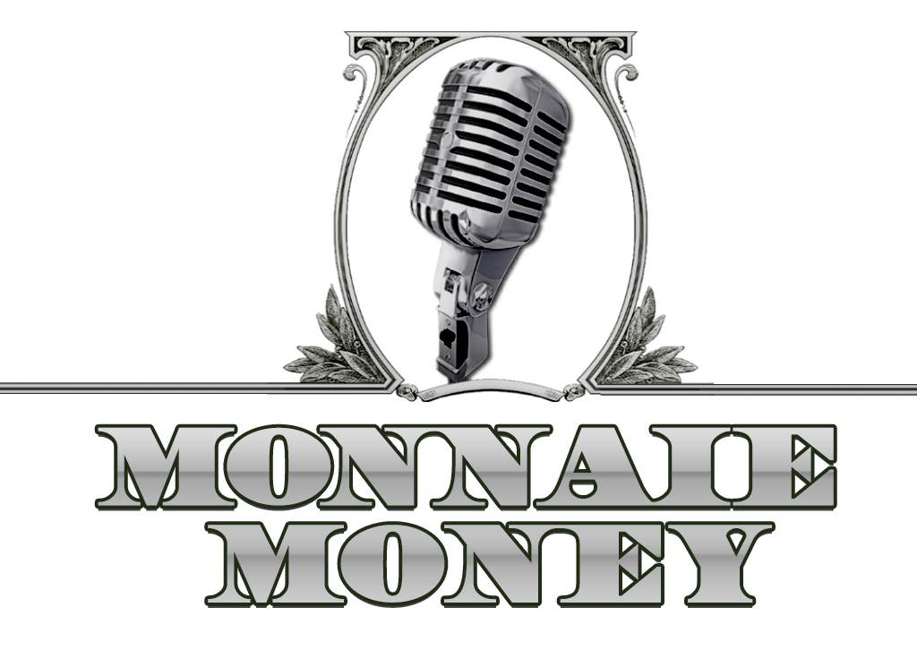 Monnaie Money