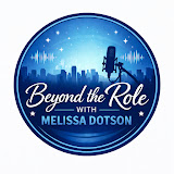 Beyond the Role with Melissa Dotson logo
