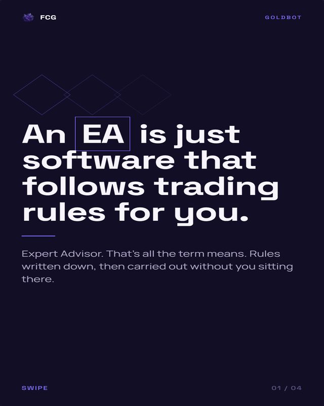 An EA is just software that follows trading rules for you.