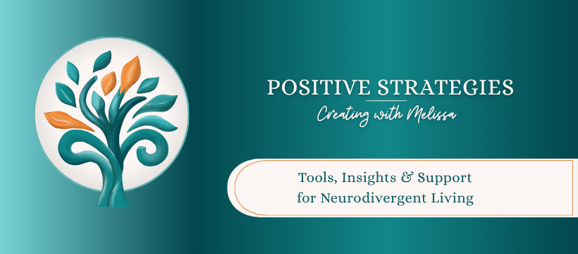 Positive Strategies Learning Hub | ND-Friendly Tools & Resources