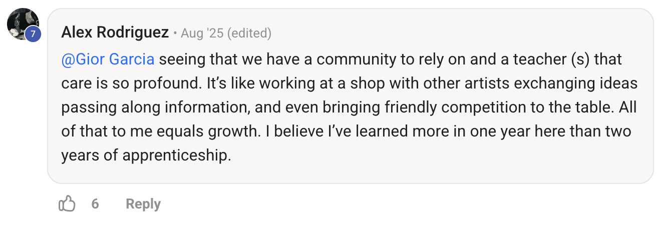 I've learned more in one year here than two years of apprenticeship.
