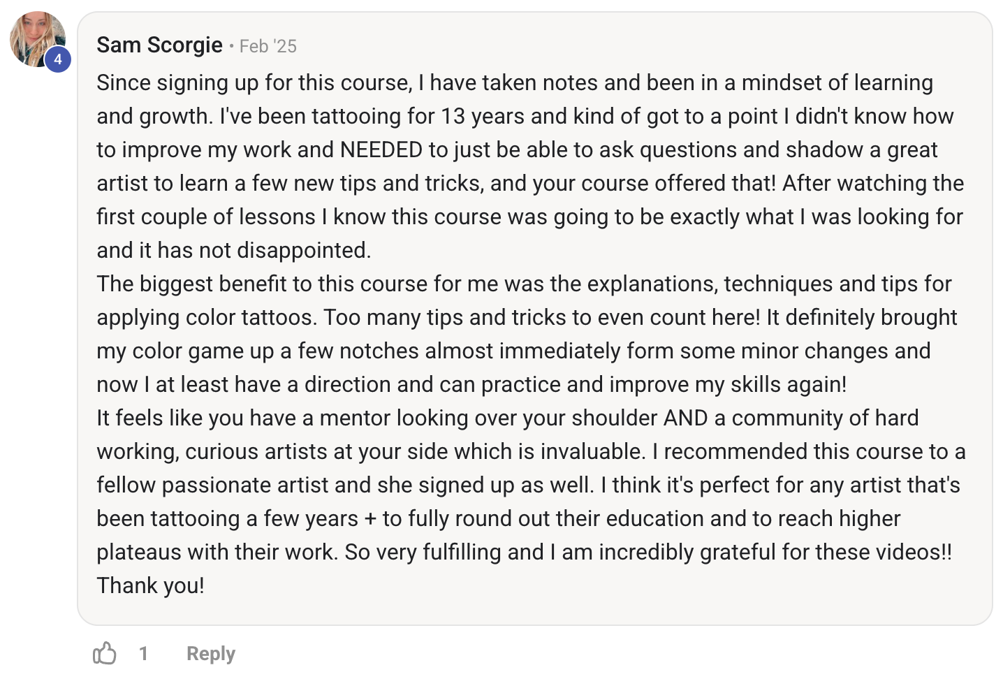 I&rsquo;ve been tattooing for 13 years&hellip; NEEDED to just be able to ask questions and shadow a great artist&hellip; and your course offered that!