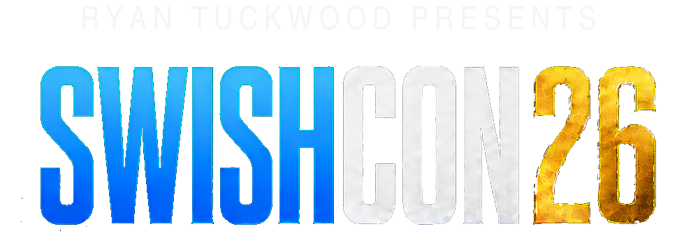 Ryan Tuckwood Presents SWISHCON26