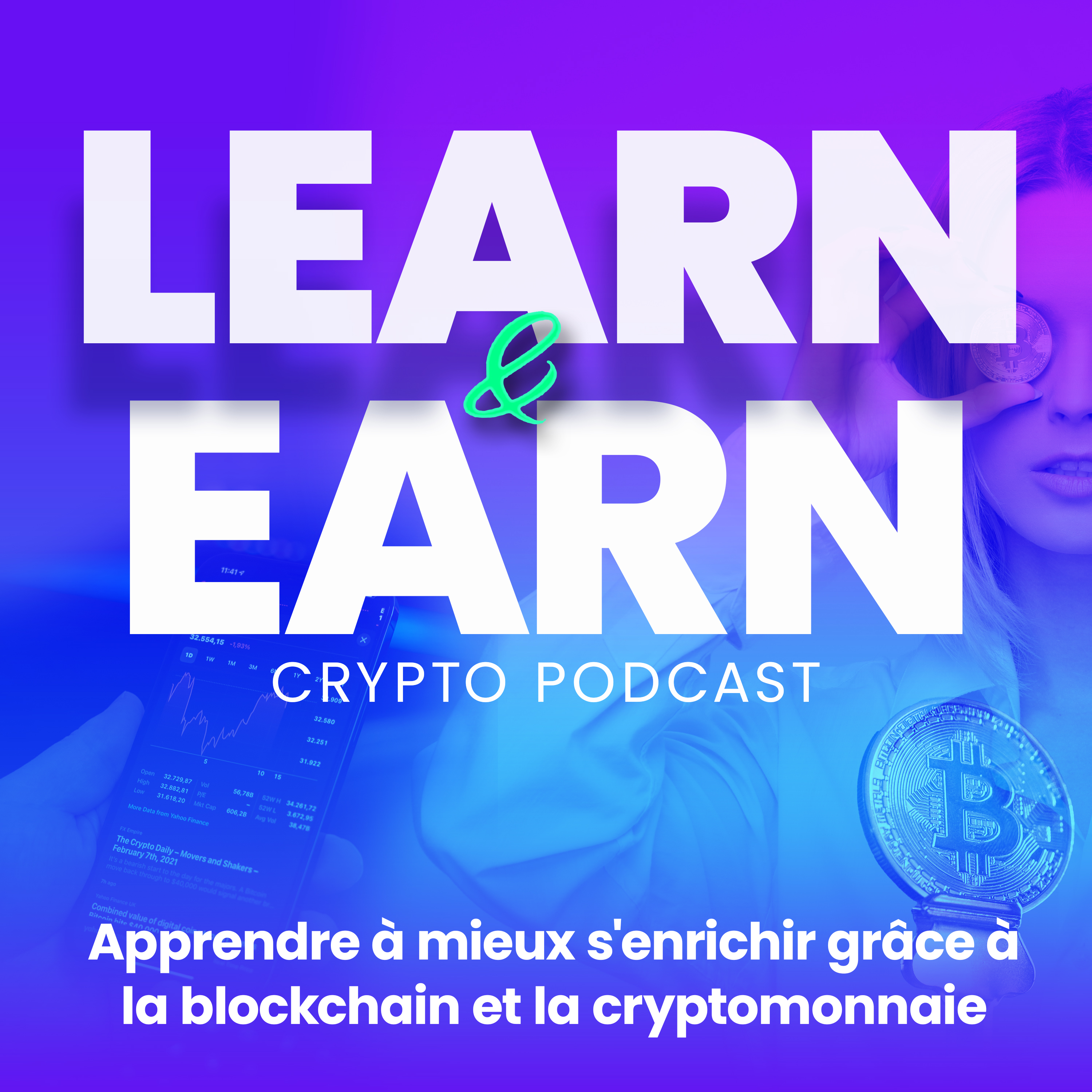 Podcast Finance et Crypto, Learn & Earn Academy