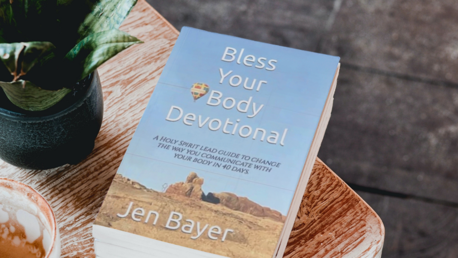 Bless Your Body devotional