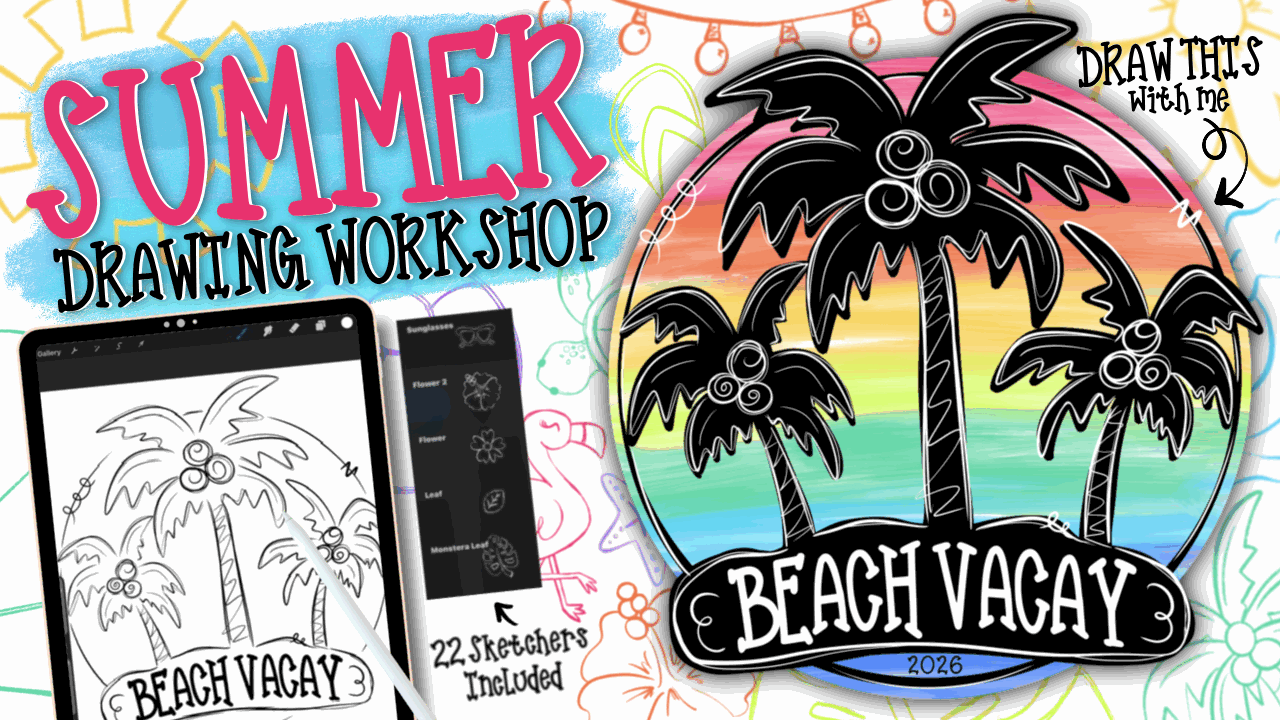 Summer Drawing Workshop banner showing the Beach Vacay design on iPad