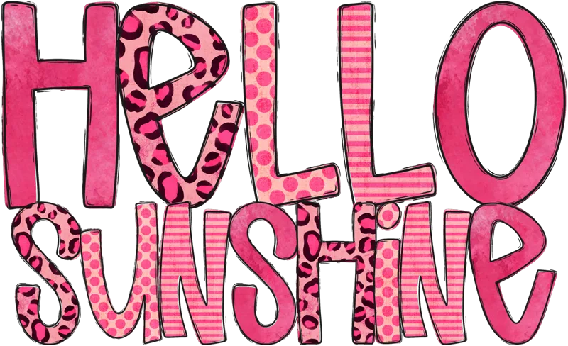 HELLO SUNSHINE in pink patterned letters