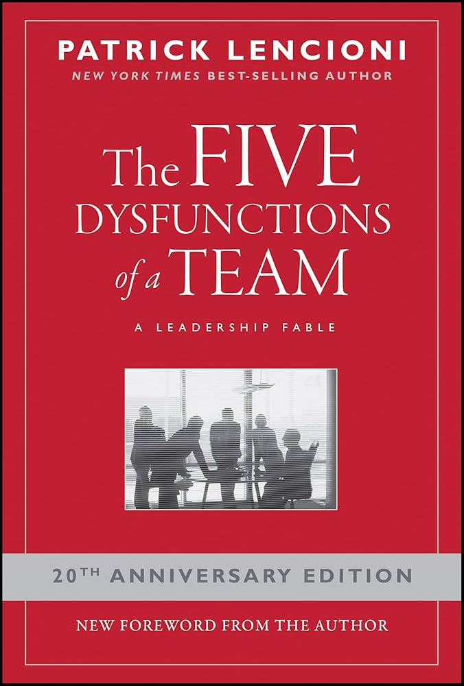 Cover of The Five Dysfunctions of a Team Cover of The Five Dysfunctions of a Team