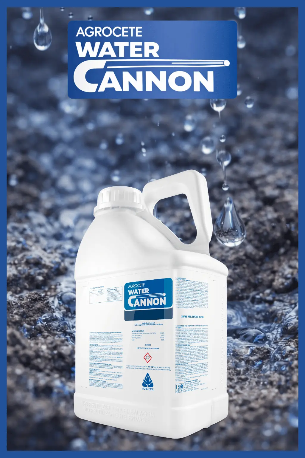 Agrocete Water Cannon water conditioning adjuvant product