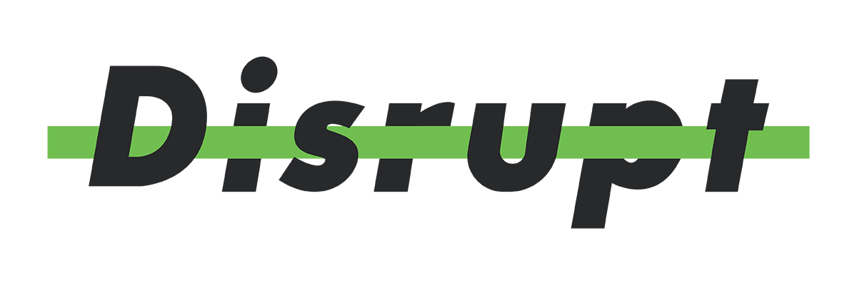 Disrupt