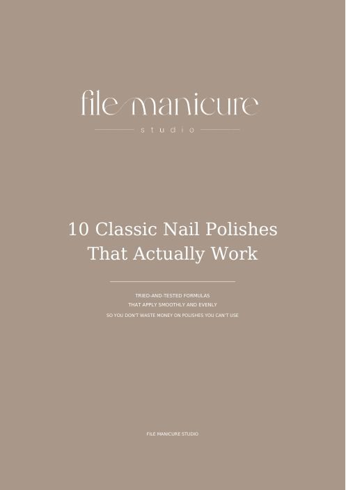 Titelseite des Guides: 10 Classic Nail Polishes That Actually Work