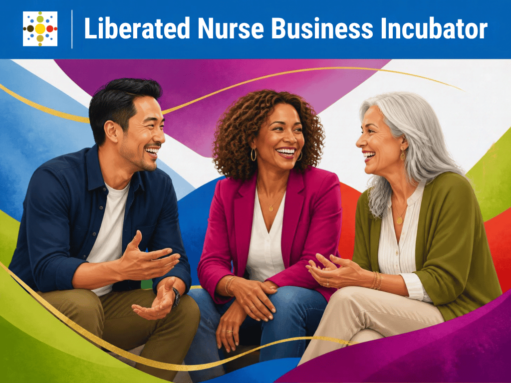 Liberated Nurse Business Foundations