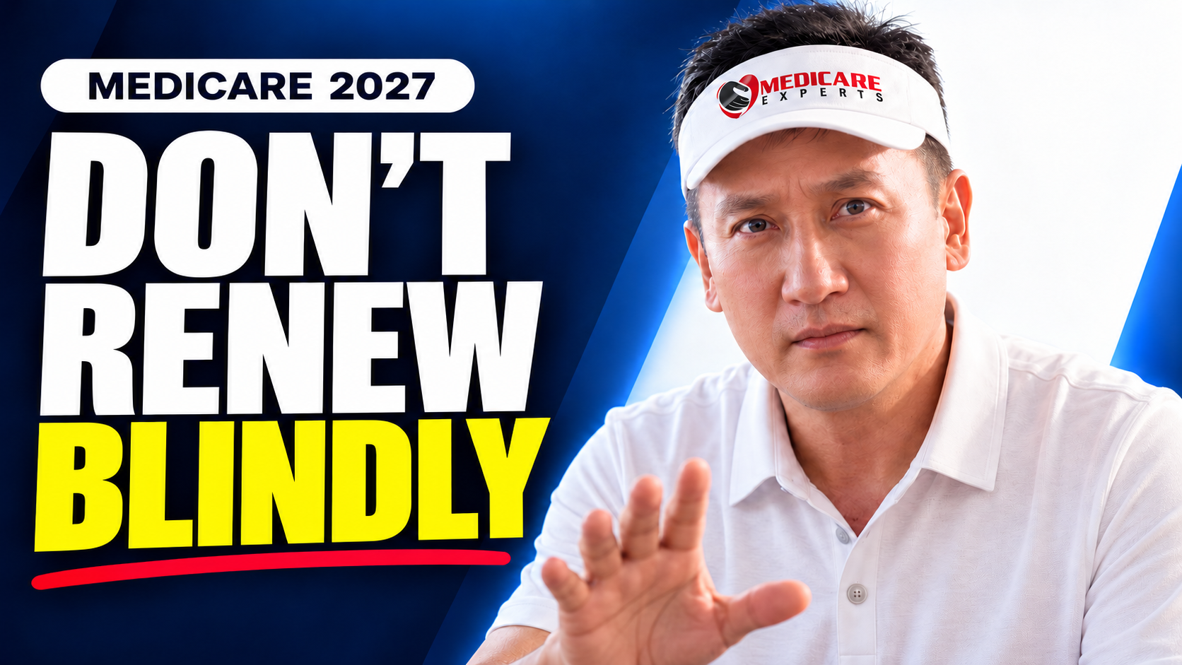 Medicare 2027 open enrollment checklist guide, featuring Eric in a white polo with an open palm and the message Don’t Renew Blindly.