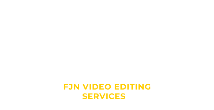 FJN Video Editing Services