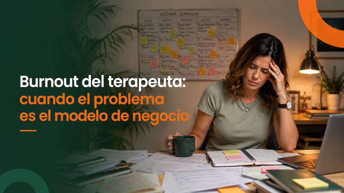 Burnout del terapeuta: cuando el problema es el modelo de negocio
