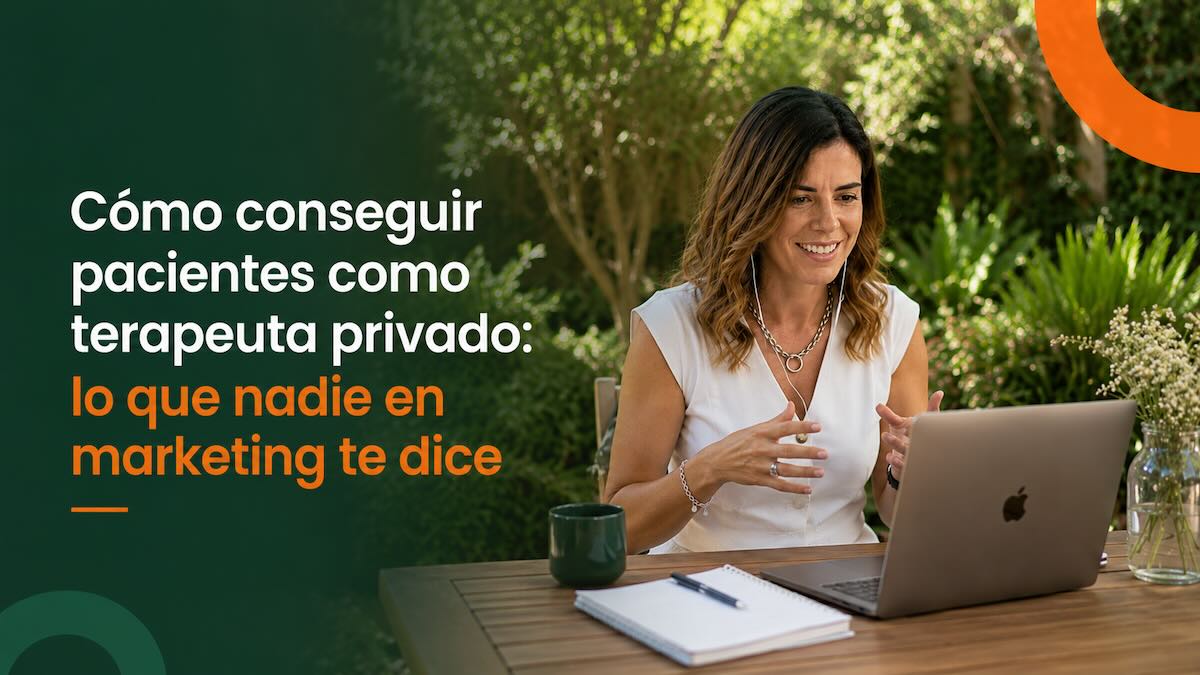 Cómo conseguir pacientes como terapeuta privado