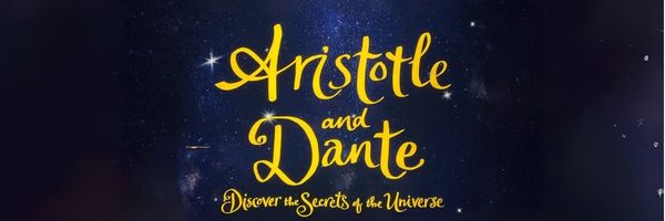 Season 6 &ndash; Aristotle and Dante Discover the Secrets of the Universe