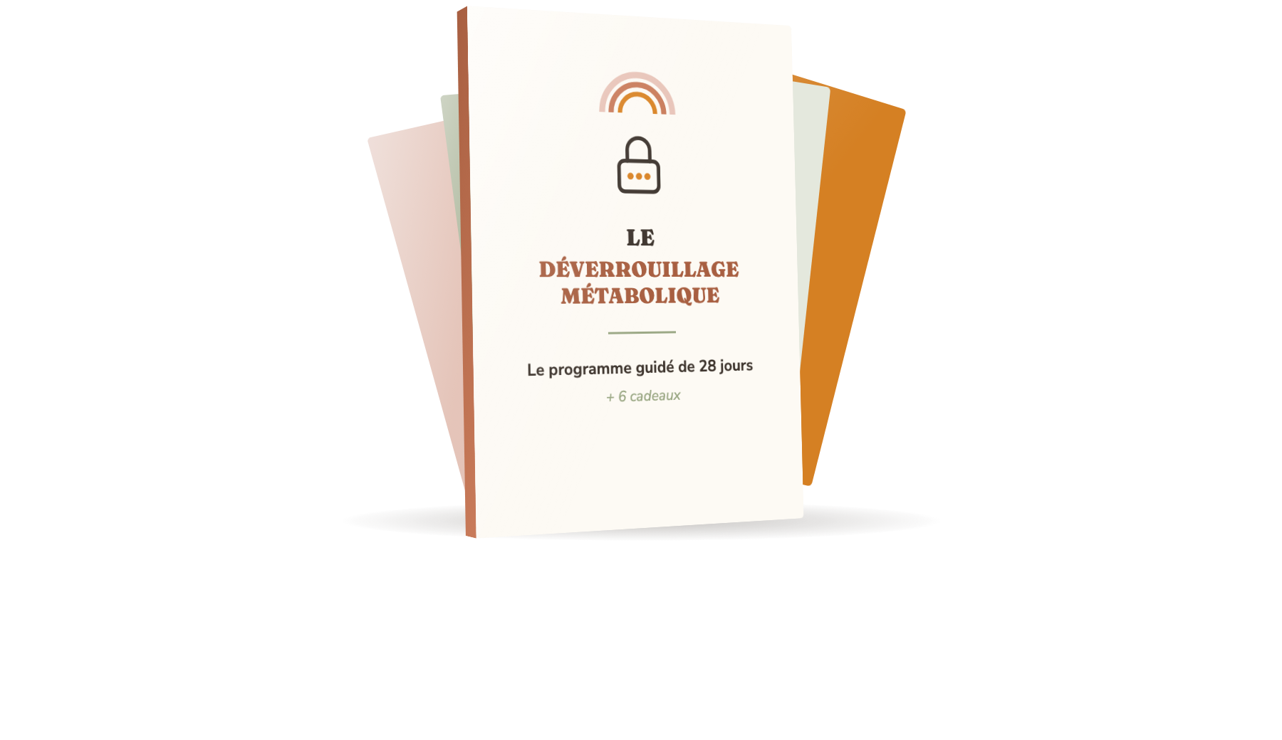 Le Déverrouillage Métabolique — le programme et ses 6 cadeaux