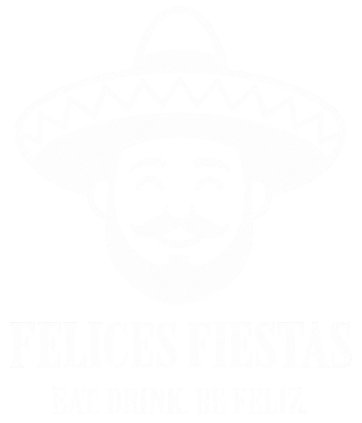 Felices Fiestas — Eat. Drink. Be Feliz.