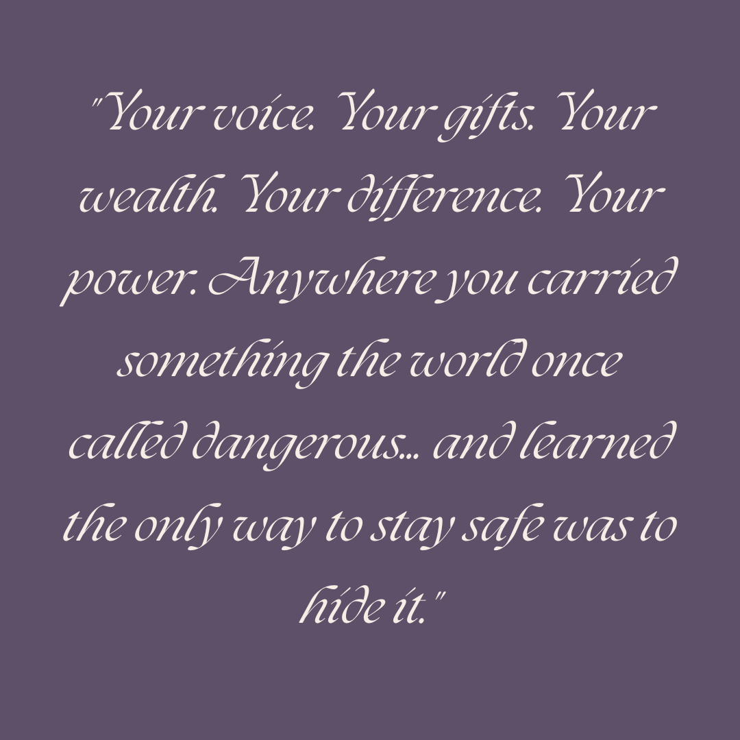 Pull-quote graphic reading "anywhere you carried something the world once called dangerous, you learned to hide it" — Witch Wound healing quote, soft candlelight and shadow design. Pull-quote graphic reading "anywhere you carried something the world once called dangerous, you learned to hide it" — Witch Wound healing quote, soft candlelight and shadow design.