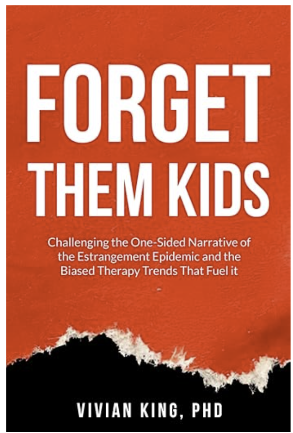 Forget Them Kids by Vivian King, PhD