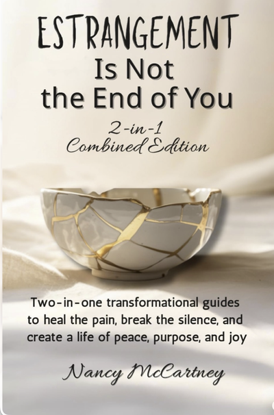 Estrangement Is Not the End of You by Nancy McCartney