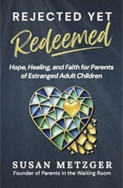 Rejected Yet Redeemed by Susan Metzger