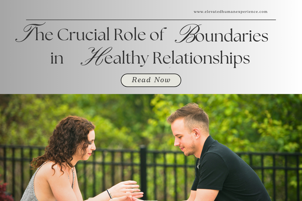 Navigating Connection: The Crucial Role of Boundaries in Healthy ...
