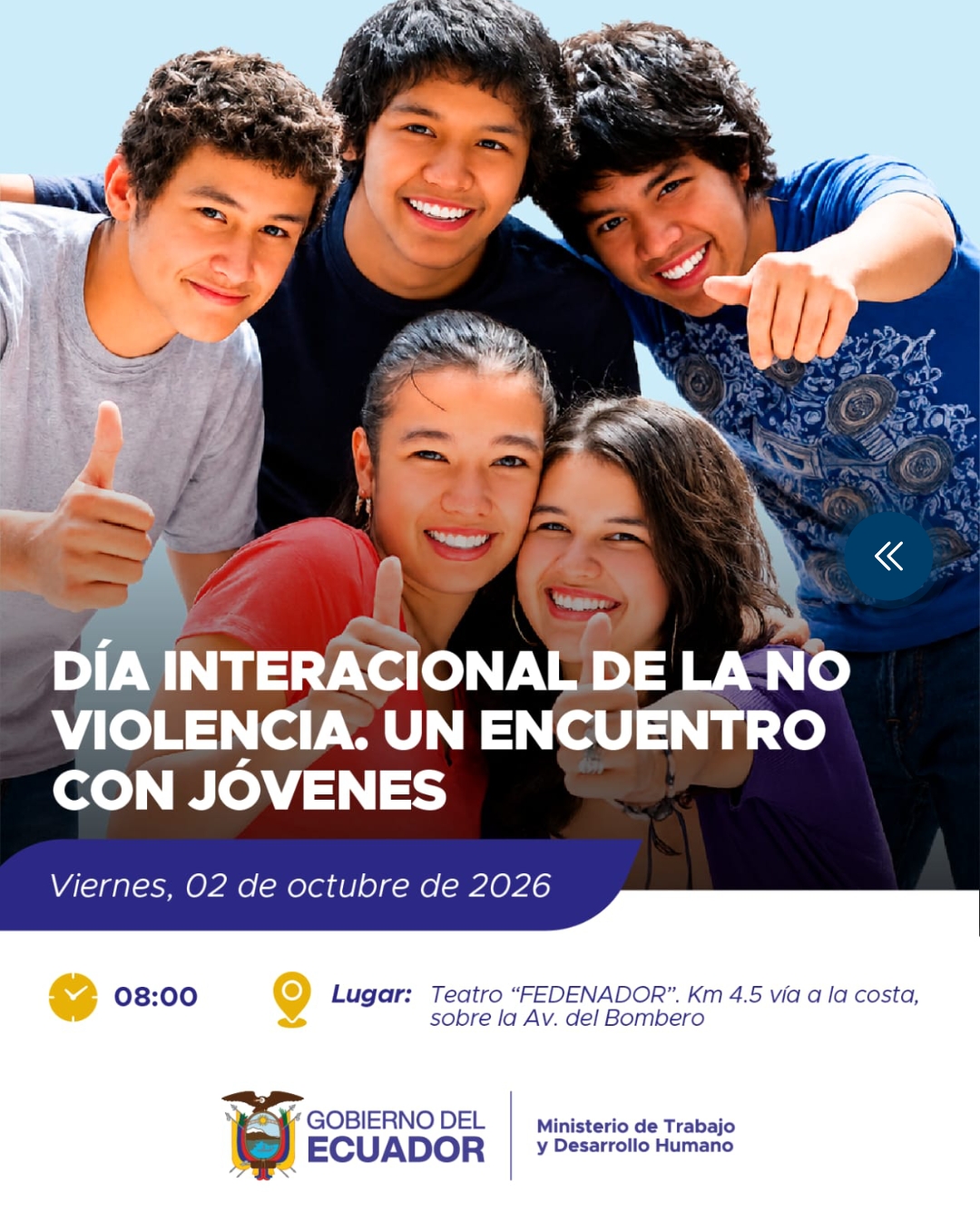 Día Internacional de la No Violencia: encuentro con jóvenes, viernes 2 de octubre de 2026 a las 08:00 en el Teatro FEDENADOR, Guayaquil.