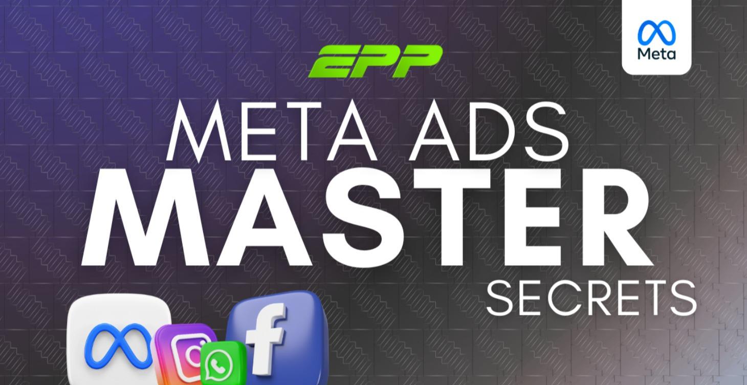 Meta Ads Master Secrets — Escuela de Publicidad Pagada