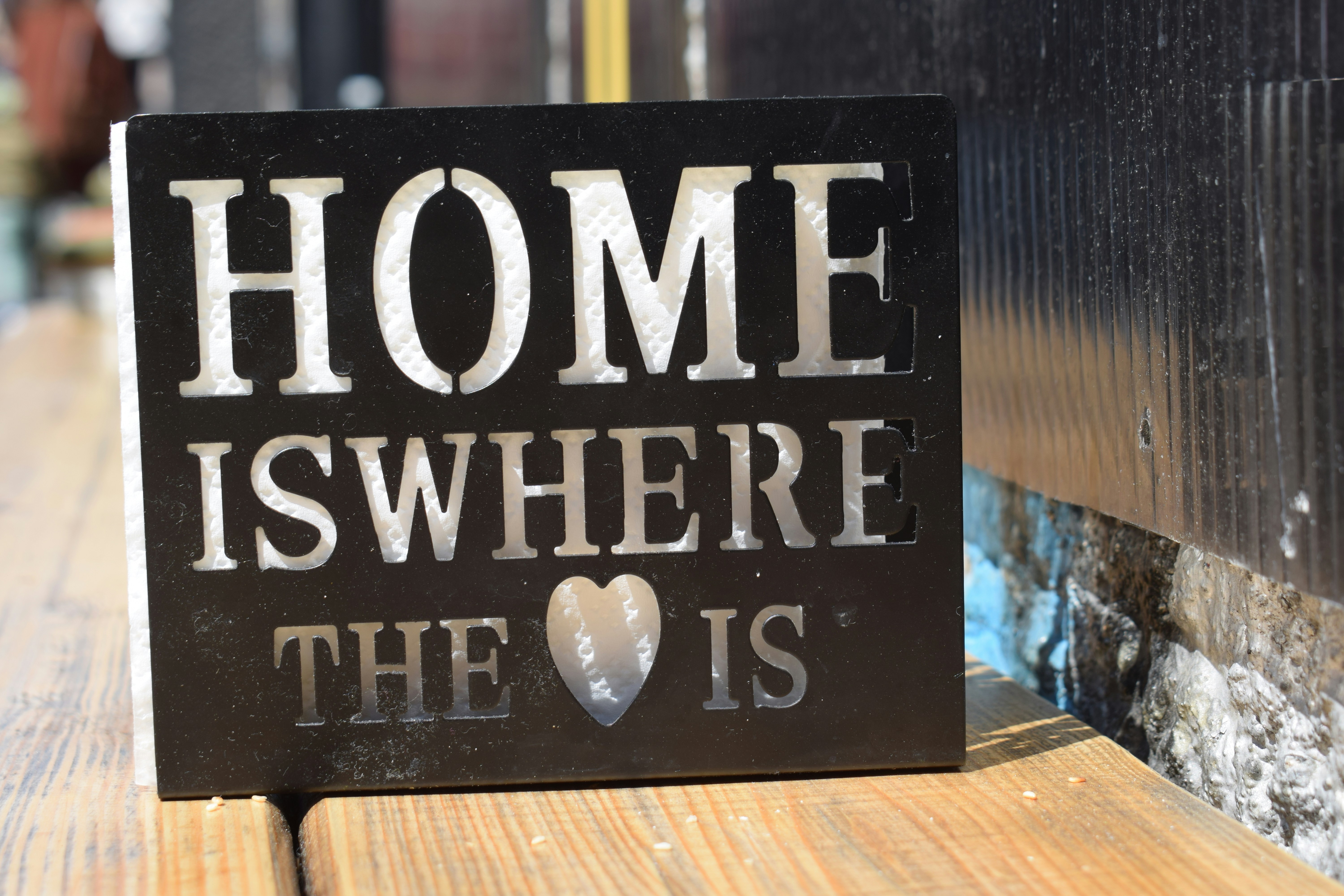 Home is where the heart is cutout sign