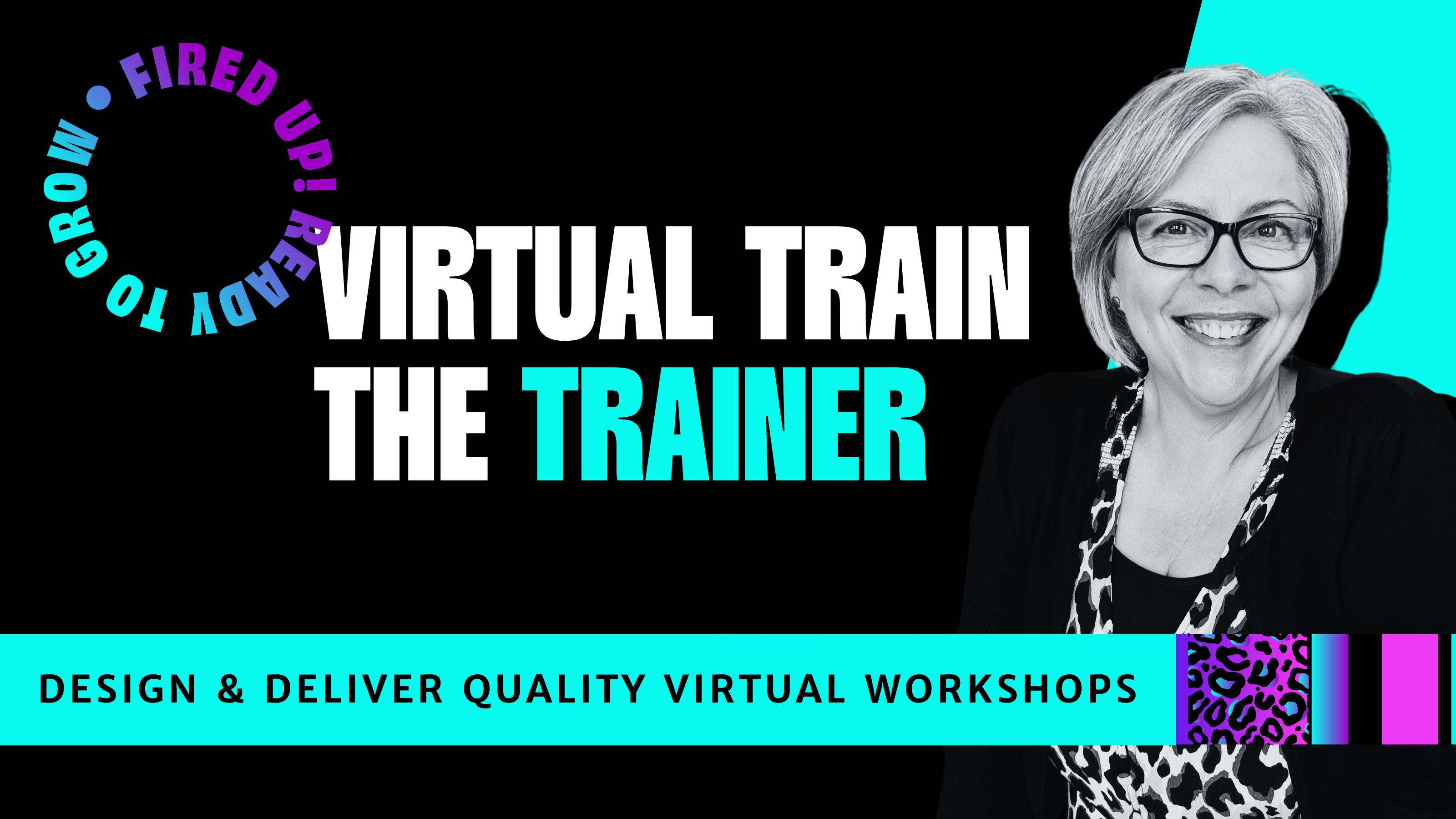 Virtual Train The Trainer