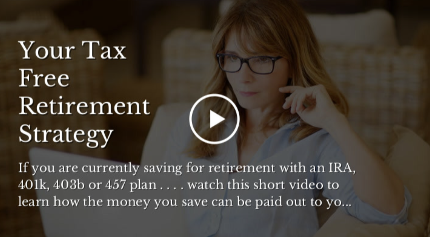 Your Tax Free Retirement Strategy