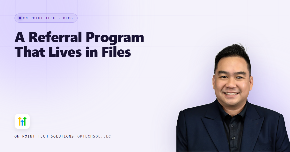 A Referral Program That Lives in Files