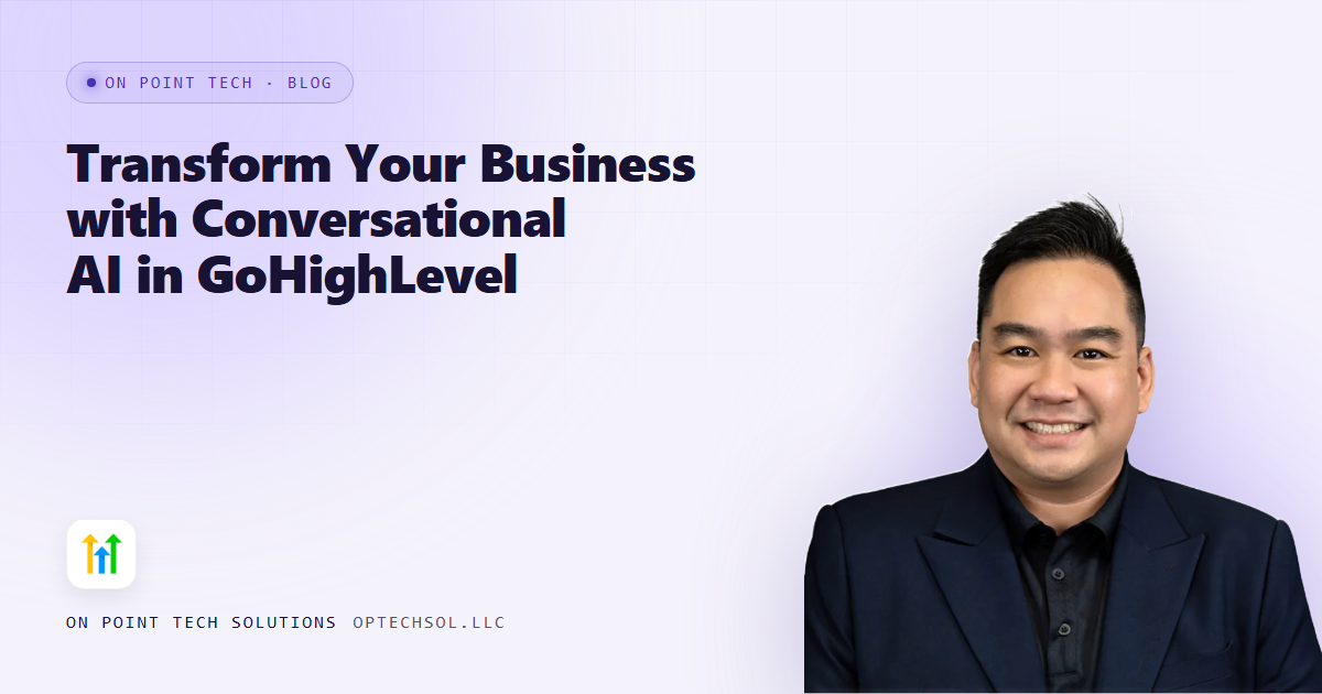Transform Your Business with Conversational AI in GoHighLevel