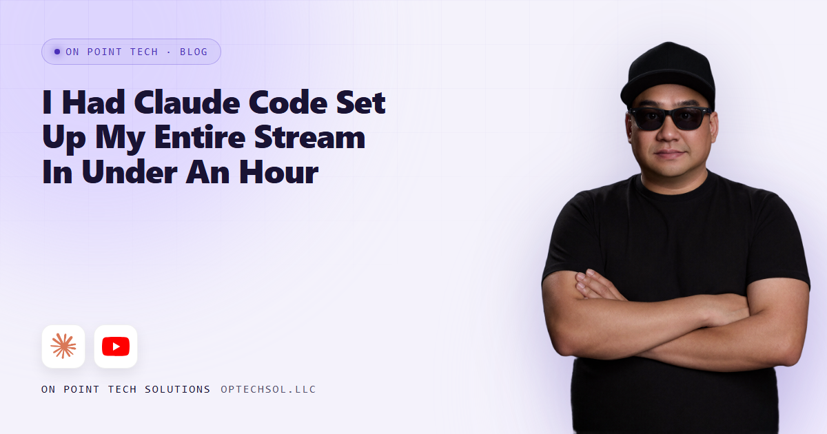 I Had Claude Code Set Up My Entire Stream In Under An Hour