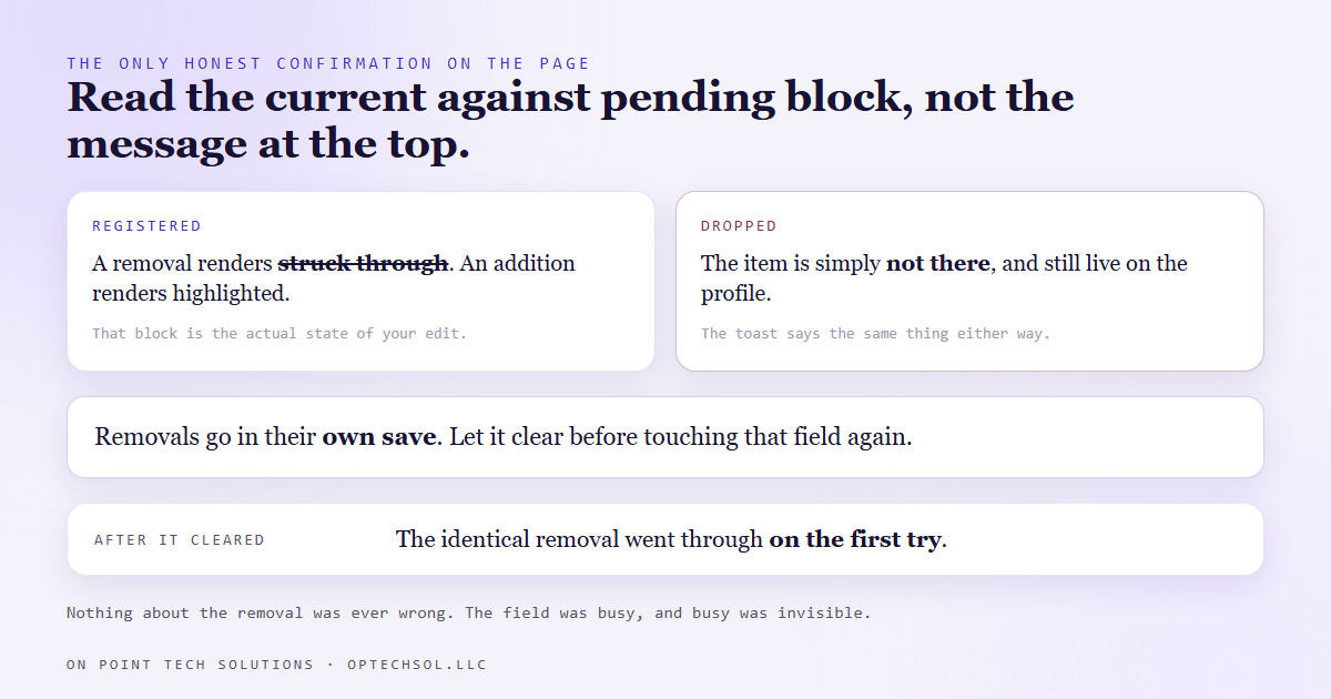 The current against pending comparison under each profile field, where a removal that registered appears struck through and a removal that was dropped simply does not appear, which is the only reliable confirmation