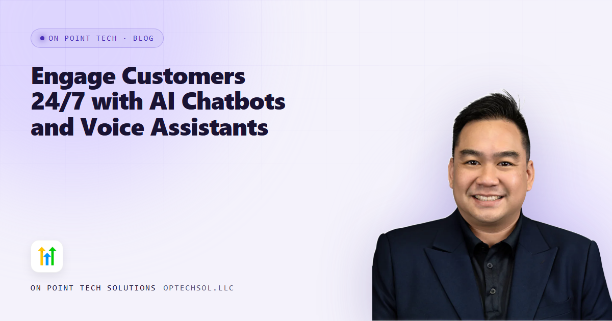 Engage Customers 24/7 with AI Chatbots and Voice Assistants