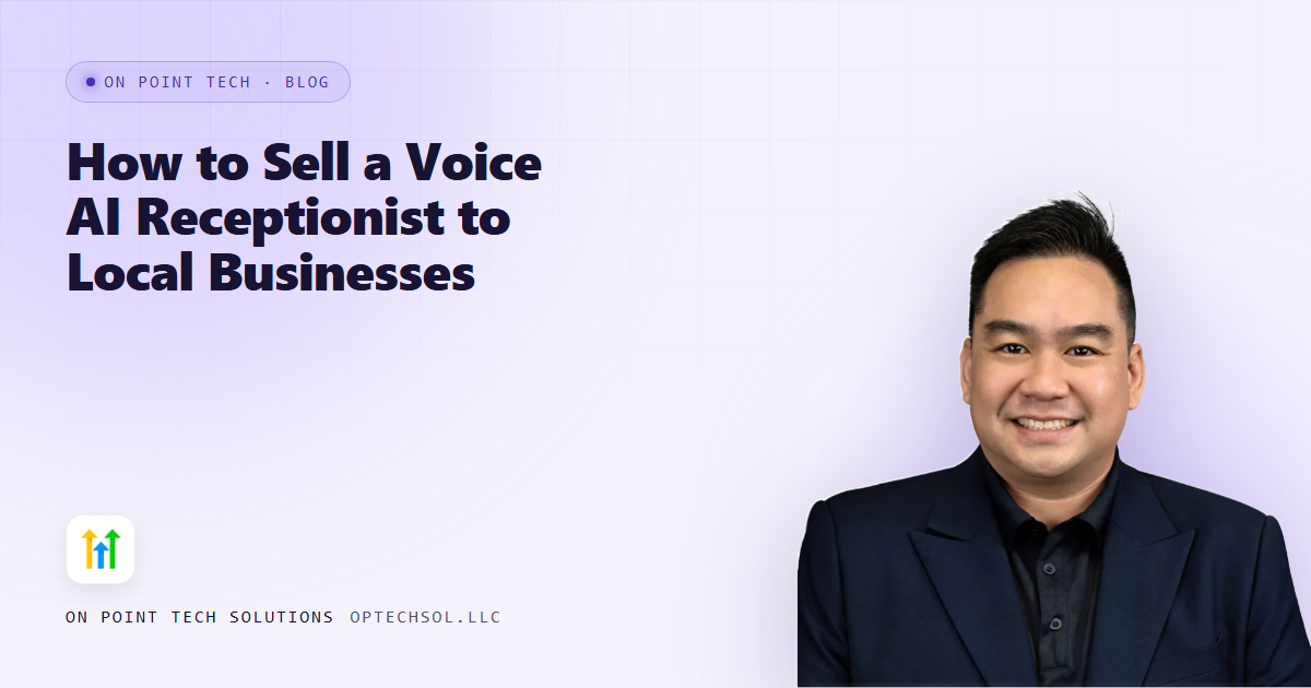 How to Sell a Voice AI Receptionist to Local Businesses