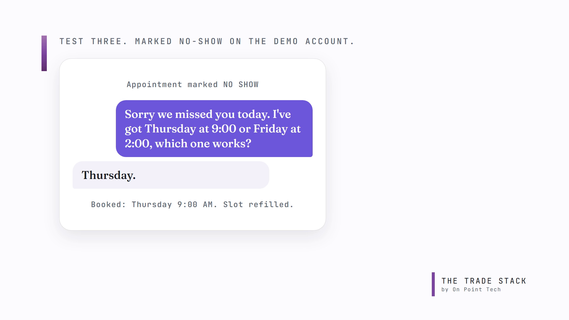 Test three, the no-show rebook text sent from Go High Level and the customer booking Thursday