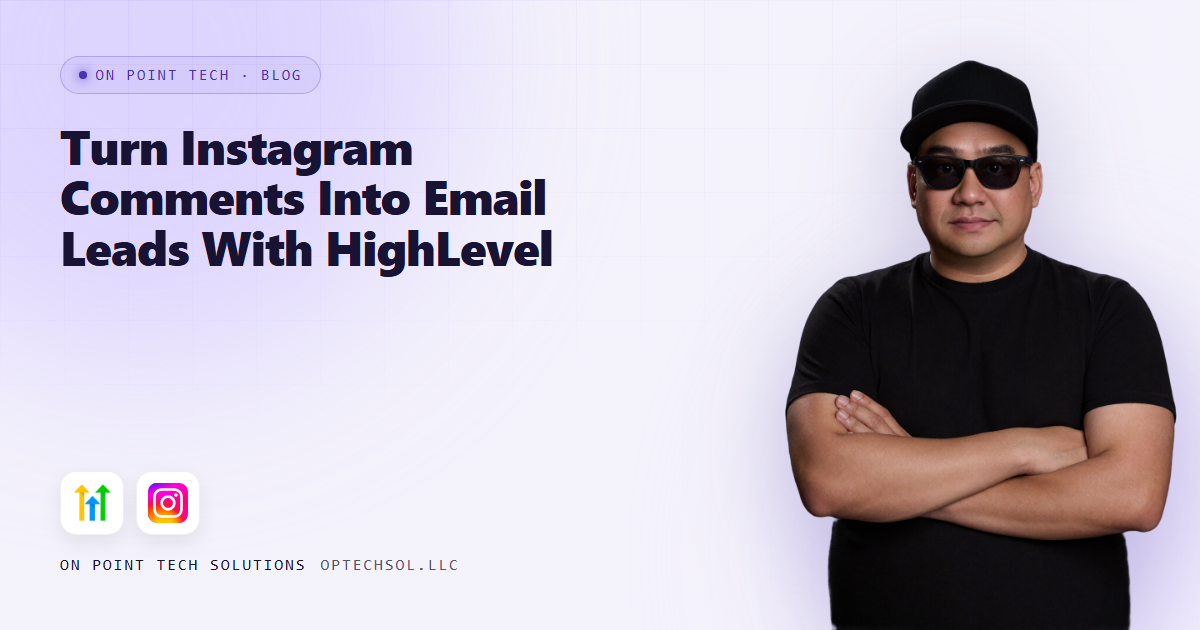 Turn Instagram Comments Into Email Leads With HighLevel