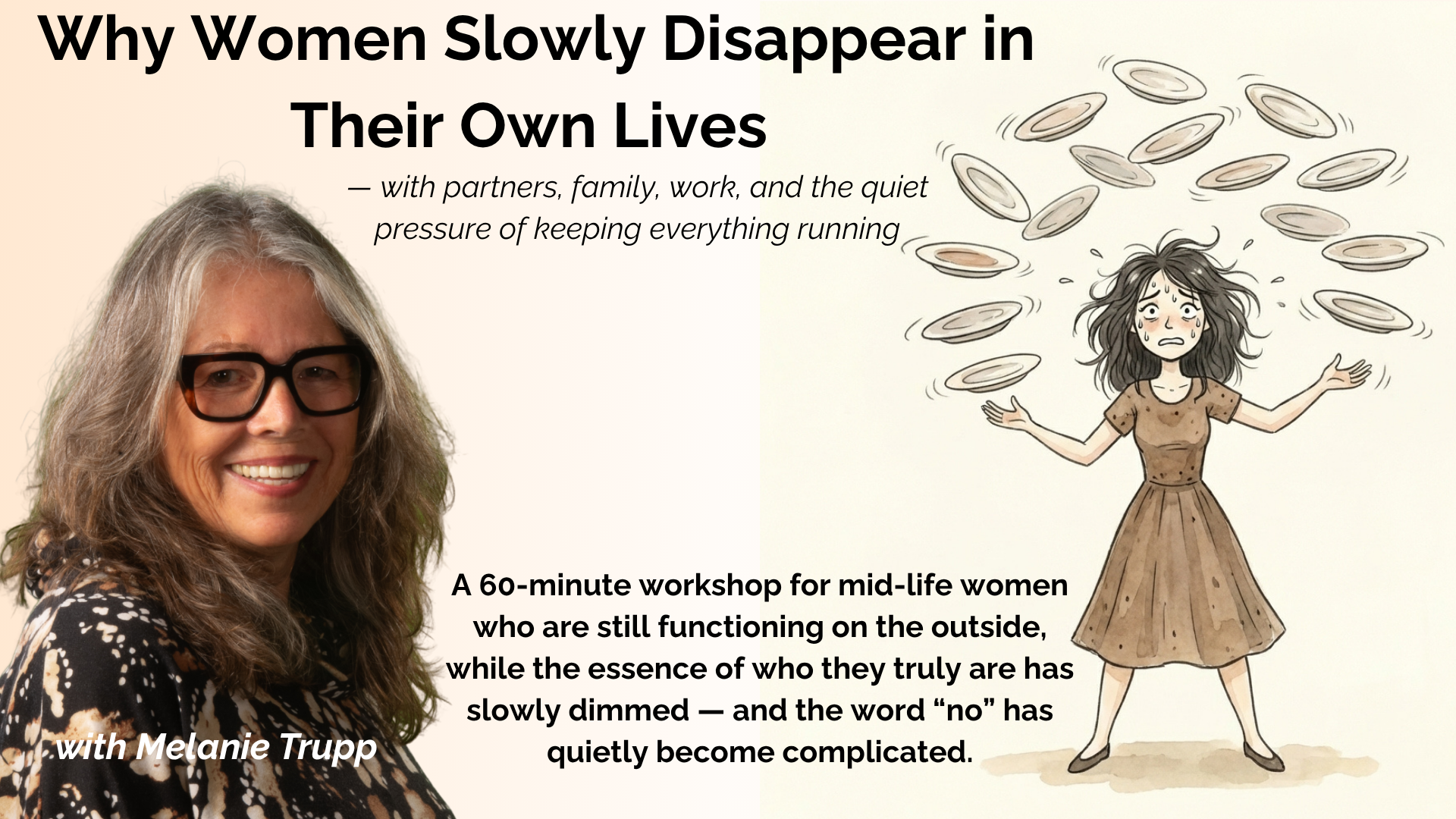 Why Women Slowly Disappear workshop