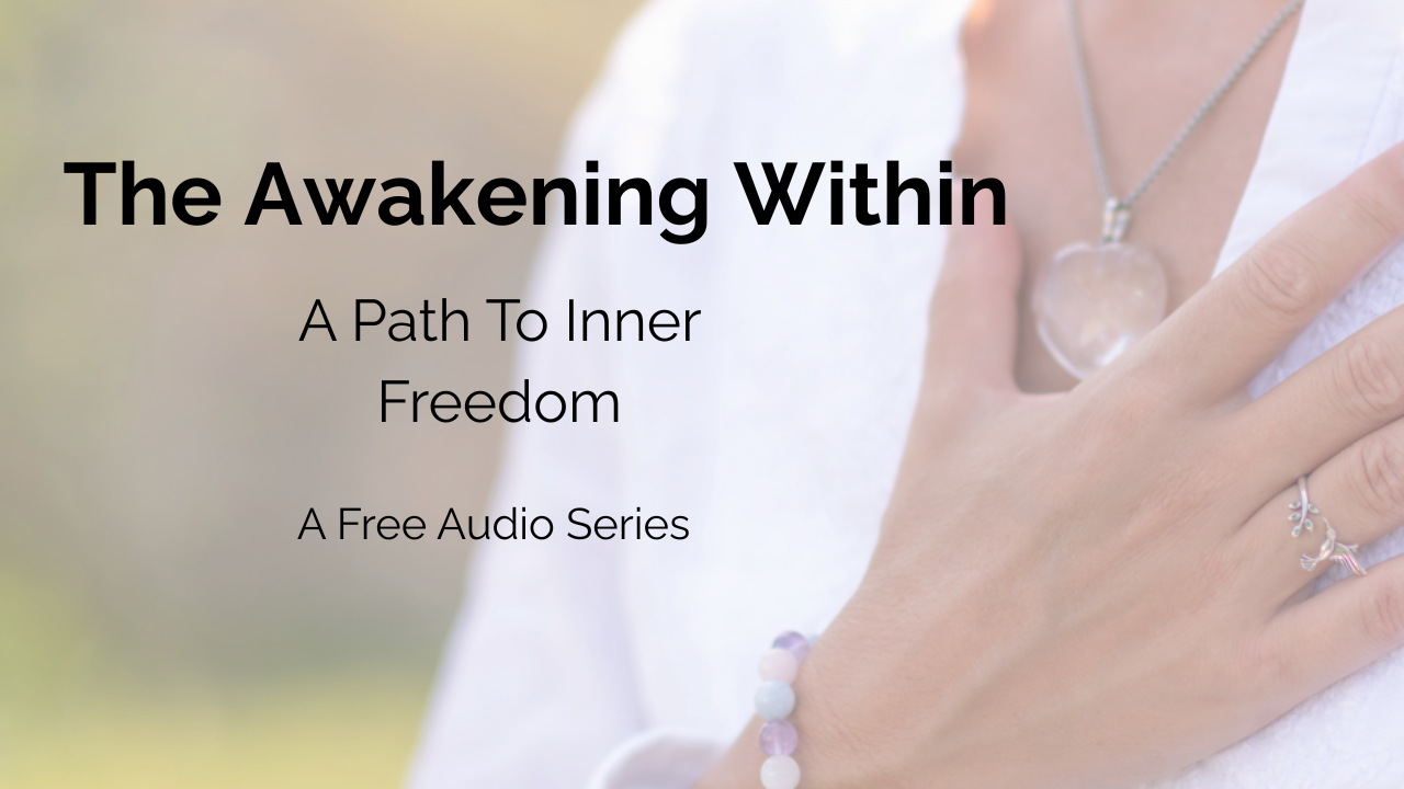 The Awakening Within audio series