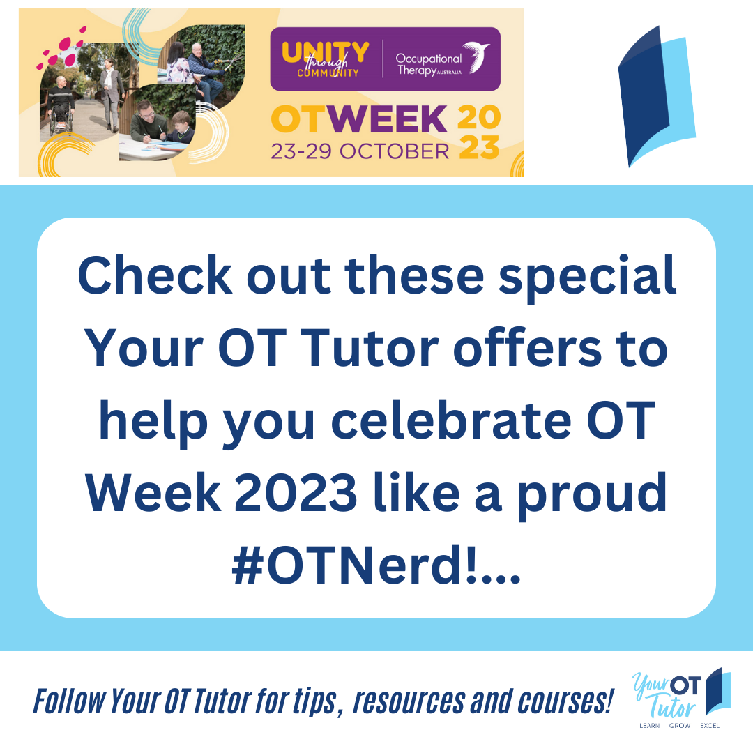 Your OT Tutor OT WEEK Celebration!