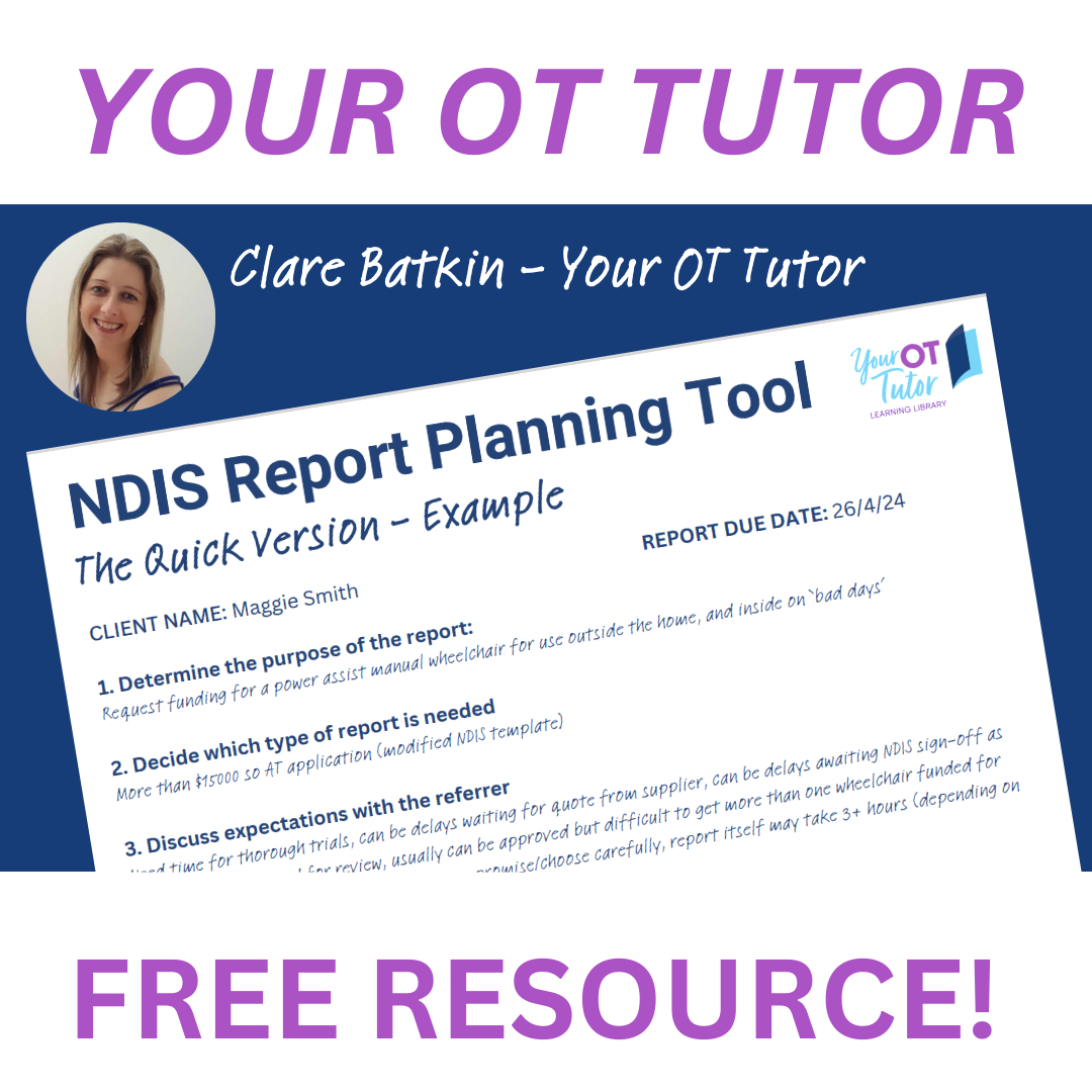 Your OT Tutor NDIS Report Planning Tool Quick Version